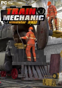 Train Mechanic Simulator 2017 (2017) PC | Лицензия