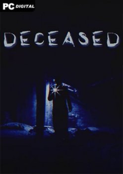 Deceased (2020) PC | Лицензия