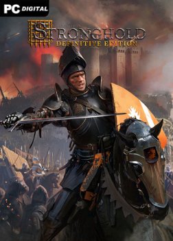 Stronghold: Definitive Edition [v 1.2 + DLC] (2023) PC | Лицензия