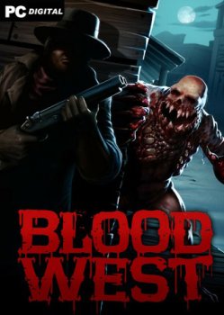 Blood West [v 3.0.2] (2023) PC | RePack от Chovka