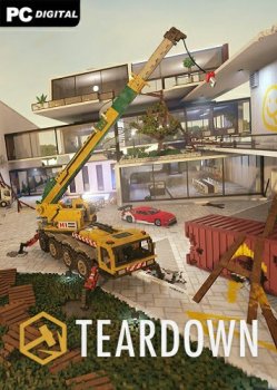 Teardown: Ultimate Edition [+ DLCs] (2023) PC | Лицензия